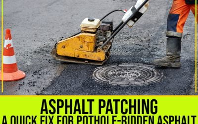 Asphalt Patching: A Quick Fix For Pothole-Ridden Asphalt